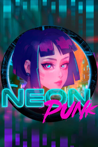 Демо игра Neonpunk играть онлайн | Casino-X.KZ