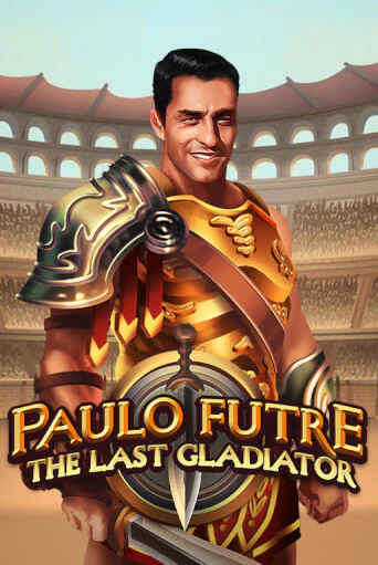 Демо игра Paulo Futre The Last Gladiator играть онлайн | Casino-X.KZ