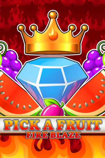 Демо игра Pick a Fruit - Fire Blaze играть онлайн | Casino-X.KZ