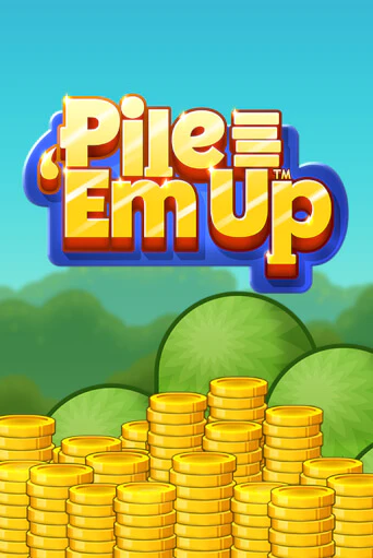 Демо игра Pile 'Em Up™ играть онлайн | Casino-X.KZ