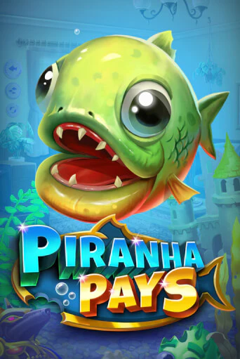 Демо игра Piranha Pays играть онлайн | Casino-X.KZ