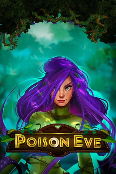 Демо игра Poison Eve играть онлайн | Casino-X.KZ