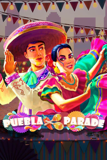 Демо игра Puebla Parade играть онлайн | Casino-X.KZ