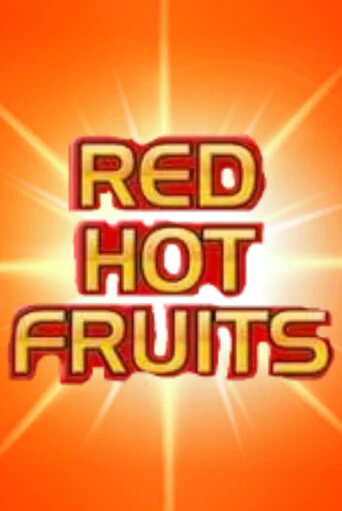 Демо игра Red Hot Fruits играть онлайн | Casino-X.KZ