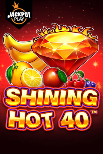 Демо игра Shining Hot 40 Jackpot Play играть онлайн | Casino-X.KZ