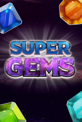 Демо игра Super Gems играть онлайн | Casino-X.KZ