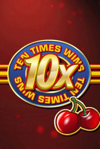 Демо игра Ten Times Wins играть онлайн | Casino-X.KZ