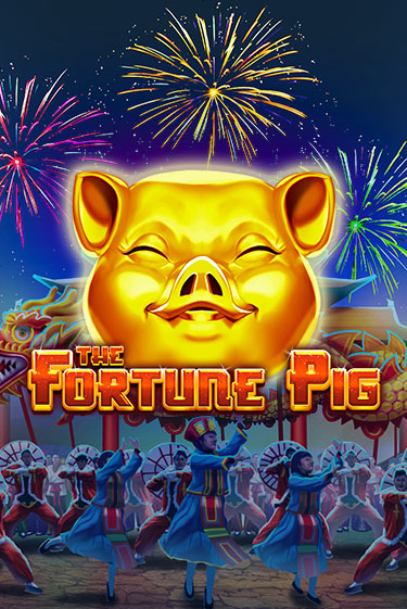 Демо игра The Fortune Pig играть онлайн | Casino-X.KZ