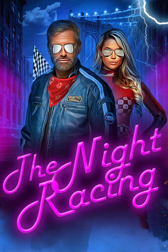 Демо игра The Night Racing играть онлайн | Casino-X.KZ