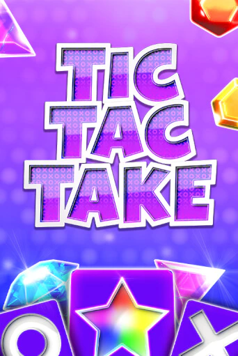 Демо игра Tic Tac Take играть онлайн | Casino-X.KZ