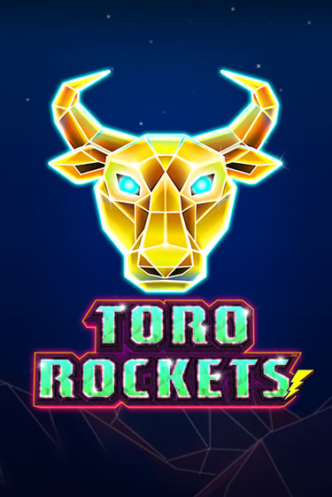 Демо игра Toro Rockets играть онлайн | Casino-X.KZ