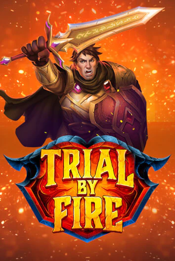 Демо игра Trial By Fire играть онлайн | Casino-X.KZ