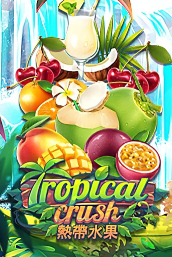 Демо игра Tropical Crush играть онлайн | Casino-X.KZ