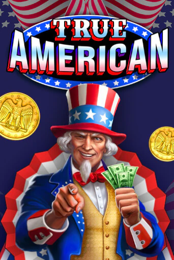 Демо игра True American играть онлайн | Casino-X.KZ