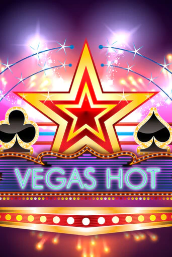 Демо игра Vegas Hot играть онлайн | Casino-X.KZ