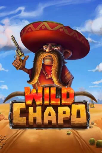 Демо игра Wild Chapo играть онлайн | Casino-X.KZ