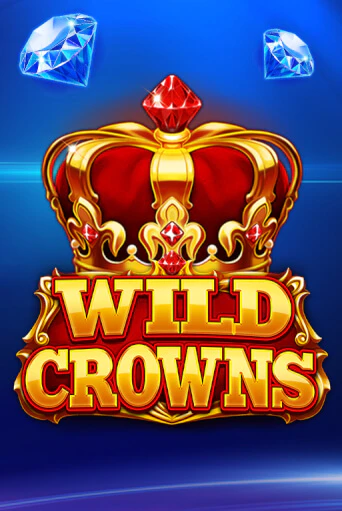 Демо игра Wild Crowns играть онлайн | Casino-X.KZ