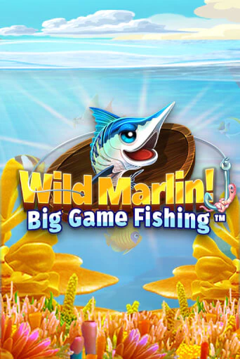 Демо игра Wild Marlin! - Big Game Fishing™ играть онлайн | Casino-X.KZ