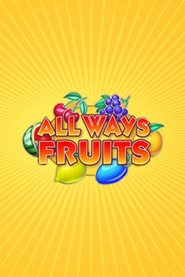 Демо игра All Ways Fruits играть онлайн | Casino-X.KZ