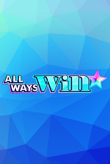 Демо игра All Ways Win играть онлайн | Casino-X.KZ