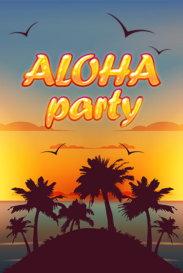 Демо игра Aloha Party играть онлайн | Casino-X.KZ