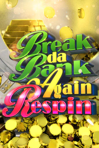 Демо игра Break da Bank Again Respin играть онлайн | Casino-X.KZ