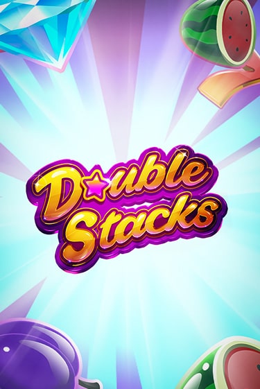 Демо игра Double Stacks играть онлайн | Casino-X.KZ