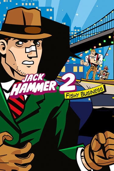 Демо игра Jack Hammer 2™: Fishy Business играть онлайн | Casino-X.KZ