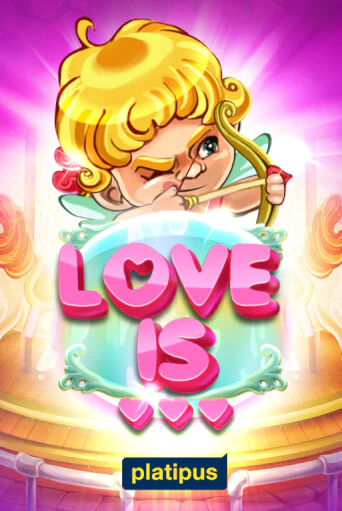 Демо игра Love is играть онлайн | Casino-X.KZ