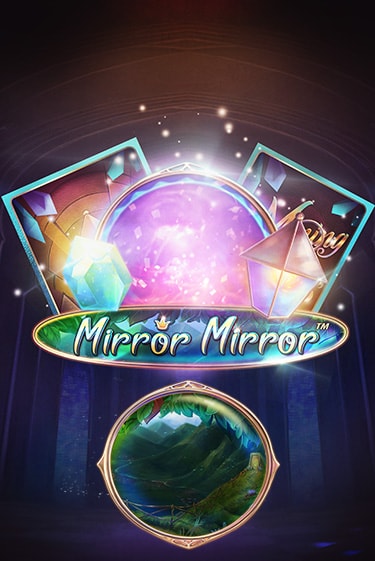 Демо игра Fairytale Legends: Mirror Mirror играть онлайн | Casino-X.KZ