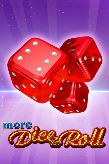 Демо игра More Dice & Roll играть онлайн | Casino-X.KZ