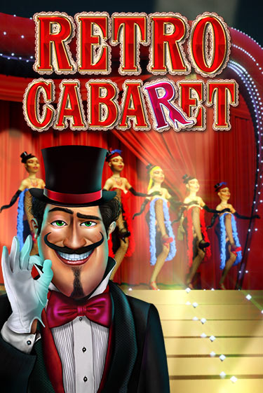 Демо игра Retro Cabaret играть онлайн | Casino-X.KZ